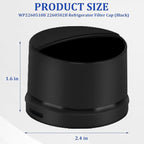  Upgraded 2260502B 2260518B Refrigerator Water Filter Cap by puxyblue - Image 2