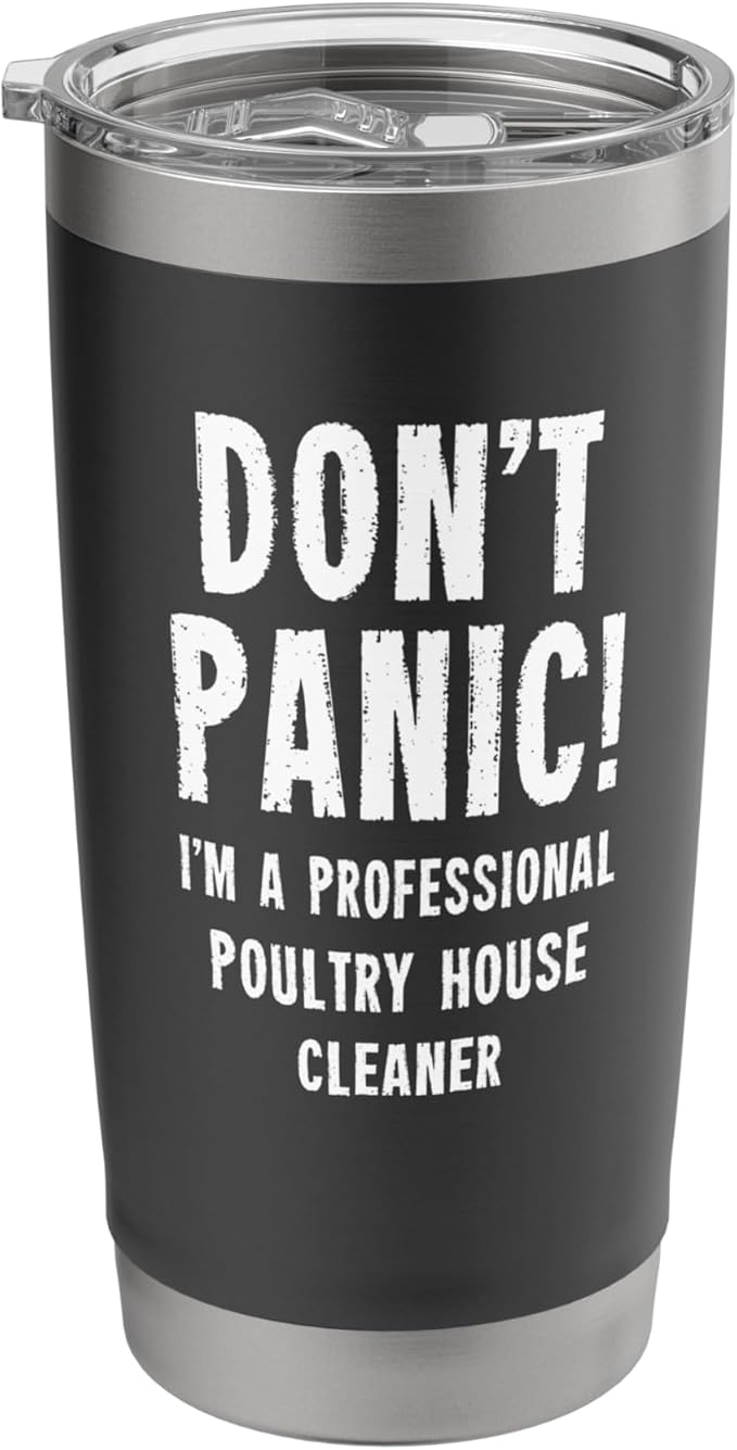 Poultry House Cleaner Stainless Steel Insulated Tumbler by Unknown