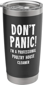 Poultry House Cleaner Stainless Steel Insulated Tumbler by Unknown